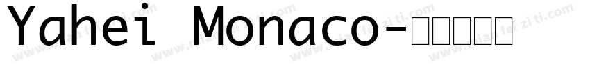 Yahei Monaco字体转换